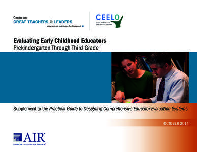 Center on  GREAT TEACHERS & LEADERS at American Institutes for Research  Evaluating Early Childhood Educators