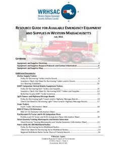 RESOURCE GUIDE FOR AVAILABLE EMERGENCY EQUIPMENT AND SUPPLIES IN WESTERN MASSACHUSETTS July 2013 Contents: Equipment and Supplies Overview………………………………………………………...............….
