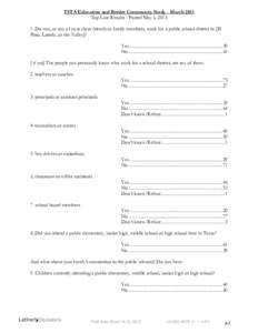 TSTA Education and Border Community Study - March 2013 Top Line Results - Posted May 6, Do you, or any of your close friends or family members, work for a public school district in [El Paso, Laredo, or the Valley