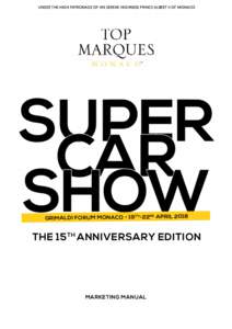 UNDER THE HIGH PATRONAGE OF HIS SERENE HIGHNESS PRINCE ALBERT II OF MONACO  SUPER CAR SHOW ND