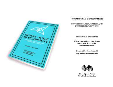 Political economy / Development / United Nations / Sweden / Dag Hammarskjöld / Swedish nobility / Manfred Max Neef / Fundamental human needs / Developmentalism / Economics / Environmental economics / Economic liberalism