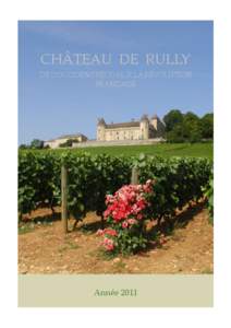 CHÂTEAU DE RULLY DE L’OCCIDENT FÉODAL À LA RÉVOLUTION FRANÇAISE Année 2011