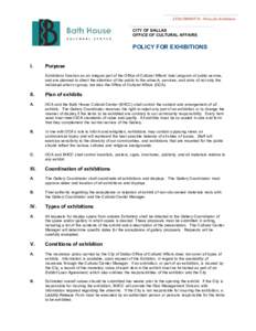 ATTACHMENT II – Policy for Exhibitions  CITY OF DALLAS OFFICE OF CULTURAL AFFAIRS  POLICY FOR EXHIBITIONS