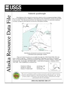 Alaska Resource Data File  Naknek quadrangle Descriptions of the mineral occurrences shown on the accompanying figure follow. See U.S. Geological Survey[removed]for a description of the information content of each field i