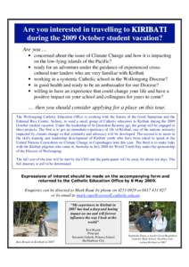 Are you interested in travelling to KIRIBATI during the 2009 October student vacation? Are you … • concerned about the issue of Climate Change and how it is impacting on the low-lying islands of the Pacific? • read