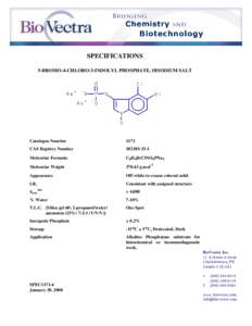 SPECIFICATIONS 5-BROMO-4-CHLORO-3-INDOLYL PHOSPHATE, DISODIUM SALT Catalogue Number  1171