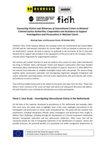 Connecting Victims and Witnesses of International Crimes to National Criminal Justice Authorities: Cooperation and Assistance to Support Investigations and Prosecutions in National Courts Working Paper and Discussion Poi