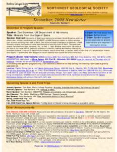 NORTHWEST GEOLOGICAL SOCIETY A regional association of professionals, students & others interested in geology Please browse www.nwgs.org for more about us December, 2008 Newsletter Volume 22, Number 3