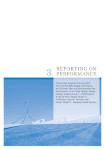 3  ReportING ON PERFORMANCE This section presents the scorecard from our Portfolio Budget Statements