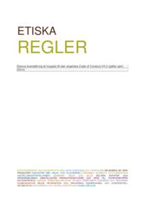 ETISKA  REGLER Denna översättning är kopplat till den engelska Code of Conduct V4.0 (gäller april, 2014)
