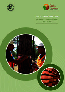 Logging / Wood / Sustainability / Sustainable agriculture / Sustainable forest management / Forest Products Commission / Forest product / Plantation / Silviculture / Forestry / Environment / Land management