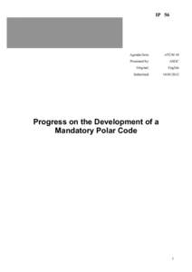 Progress on the Development of a Mandatory Polar Code