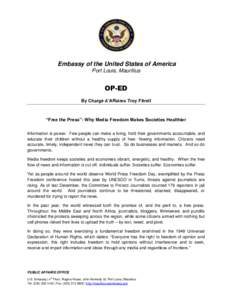 Embassy of the United States of America Port Louis, Mauritius OP-ED By Chargé d’Affaires Troy Fitrell