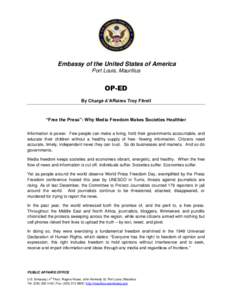 Observation / News media / Freedom of the press / International nongovernmental organizations / Mauritius / Freedom of speech / World Press Freedom Day / Freedom House / Independent media / Freedom of expression / Human rights / Journalism