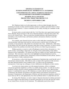 OPENING STATEMENT OF RANKING DEMOCRATIC MEMBER PAUL E. KANJORSKI SUBCOMMITTEE ON CAPITAL MARKETS, INSURANCE AND GOVERNMENT SPONSORED ENTERPRISES HEARING ON G.I. FINANCES: PROTECTING THOSE WHO PROTECT US