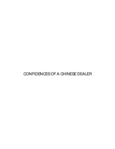 CONFIDENCES OF A CHINESE DEALER  SUPER: FALL OF ‘76 - HONG KONG INT. STATION WAGON - DAY A 12 year-old Chinese boy, JACKIE, looks out the back window, staring, sadness in his eyes.