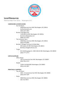 Local Resources National Maker Faire 2016 – Washington, D.C. HARDWARE & HOME GOODS - Ace HardwareWisconsin Ave NW, Washington, DCAcehardwaredc.com