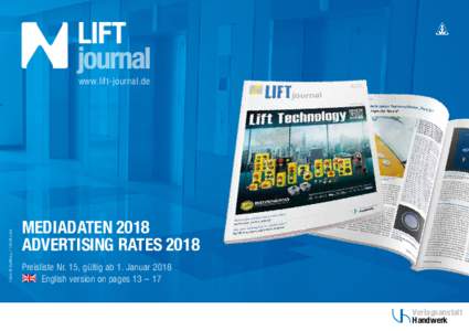 Foto: © hxdbzxy / 123ref.com  www.lift-journal.de MEDIADATEN 2018 ADVERTISING RATES 2018