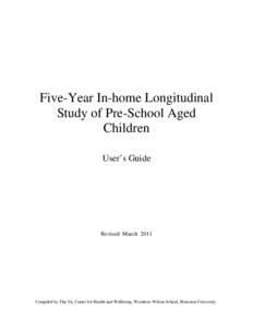 Five-Year In-home Longitudinal Study of Pre-School Aged Children User’s Guide     