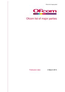 Ofcom list of major parties  Ofcom list of major parties