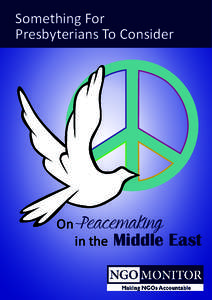 Something For Presbyterians To Consider On Peacemaking 	 in the Middle