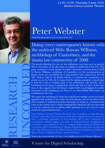 13.00–14.00, Thursday 9 June 2016 Weston Library Lecture Theatre Peter Webster WEBSTER RESEARCH AND CONSULTING LTD