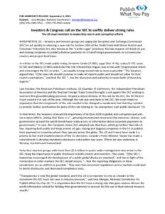 FOR IMMEDIATE RELEASE: September 3, 2013 Contact: Jana Morgan, National Coordinator - [removed[removed]office[removed]8542 mobile Investors & Congress call on the SEC to swiftly deliver strong rule