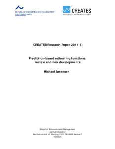 CREATES Research PaperPrediction-based estimating functions: review and new developments Michael Sørensen