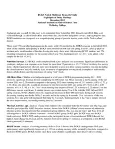 BOKS Natick Multiyear Research Study Highlights of Study Findings December 2013 National Institute on Out-of-School Time Wellesley College