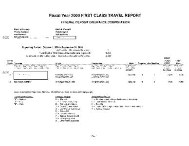 Fiscal Year 2009 FIRST CLASS TRAVEL REPORT FEDERAL DEPOSIT INSURANCE CORPORATION Point of Contact: Phone Number: Fax Number: Email Address: