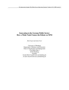 The Innovation Journal: The Public Sector Innovation Journal, Volume 14(2), 2009, article 4.  Innovating in the German Public Sector: How a Think Tank Frames the Debate on NPM Rick Vogel and Jetta Frost