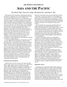 THE MINERAL INDUSTRIES OF  ASIA AND THE PACIFIC By Chin S. Kuo, Travis Q. Lyday, Pui-Kwan Tse, and John C. Wu Slower growth in the United States and European economies cast doubt for continued recovery in Asia and the Pa