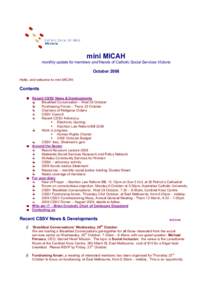 mini MICAH monthly update for members and friends of Catholic Social Services Victoria October 2008 Hello, and welcome to mini MICAH.