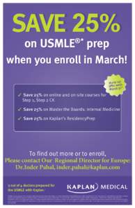 SAVE 25% on USMLE prep ®* when you enroll in March! !