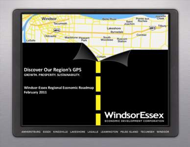 University of Windsor / Economic development / St. Clair College / Ontario / Local Economic Development / Stakeholder / Human geography / Urban geography / Detroit–Windsor / Detroit River / Metro Detroit / Windsor /  Ontario
