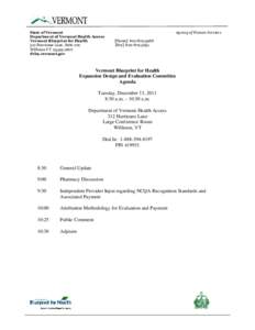 State of Vermont Department of Vermont Health Access Vermont Blueprint for Health 312 Hurricane Lane, Suite 201 Williston VT[removed]dvha.vermont.gov