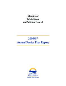 Ministry of Public Safety and Solicitor General[removed]Annual Service Plan Report