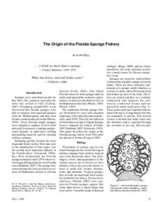 The Origin of the Florida Sponge Fishery W. N. WITZELL[removed]I drink no more than a sponge. — Francis Rabelais, 1495–1553