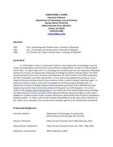 Christopher S. Koper / Crime / Jeffrey A. Roth / Lawrence W. Sherman / Crime prevention / National Institute of Justice / Criminal justice / Year of birth missing / Law enforcement / Criminology