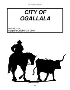 City of Ogallala, Nebraska  CITY OF OGALLALA MUNICIPAL CODE