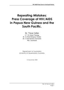 HIV AIDS Press Cover in the South Pacific.  Repeating Mistakes: Press Coverage of HIV/AIDS in Papua New Guinea and the South Pacific.