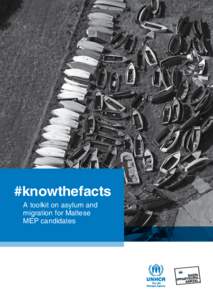 #knowthefacts A toolkit on asylum and migration for Maltese MEP candidates  Photo: Tens of migrants’ boats stored in Safi Barracks by the Armed Forces of Malta)
