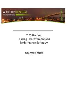 TIPS Hotline - Taking Improvement and Performance Seriously 2012 Annual Report  Page |2