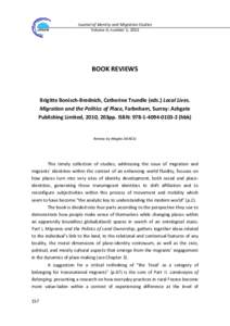 Journal of Identity and Migration Studies Volume 6, number 1, 2012 BOOK REVIEWS  Brigitte Bonisch-Brednich, Catherine Trundle (eds.) Local Lives.