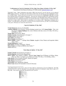 Michigan’s Habitant Heritage – AprilConfirmations at Cap de la Madeleine 25 May 1666; Notre-Dame de Québec 31 May 1667 Transcribed by Gail Moreau-DesHarnais, FCHSM member () Transcriber’s n