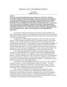 BUSINESS, TAXES, AND CORRUPTION IN RUSSIA Nancy Ries Colgate University Abstract The extent of corruption in Russian government and society is well known. This paper explores the attitudes of Russian businesspeople - bot