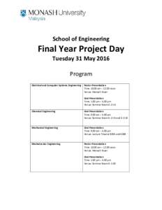 School of Engineering  Final Year Project Day Tuesday 31 May 2016 Program Electrical and Computer Systems Engineering