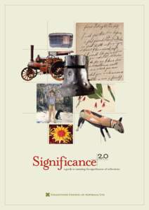 a guide to assessing the significance of collections  Front cover: clockwise from centre top ‘Airzone’ wireless radio kept in situ at Prime Minister Chifley’s Home in Bathurst, NSW Reproduced courtesy of the Chifl