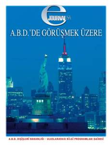 A.B.D. Dışİşlerİ Bakanlığı/Mayıs 2010 Cİlt 15/Sayı 5  http://www.america.gov/publications/ejournalusa.html Uluslararası Bilgi Programları: Koordinatör:	 Kıdemli Editör: