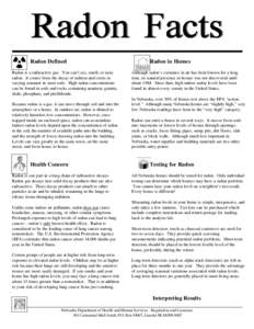 Radon Defined Radon is a radioactive gas. You can’t see, smell, or taste radon. It comes from the decay of radium and exists in varying amounts in most soils. High radon concentrations can be found in soils and rocks c